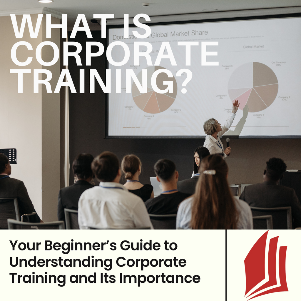 Corporate Training 101: The Basics